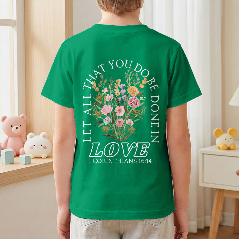 Christianartworkshop Klassisches Kurzarm-T-Shirt mit Blumenmuster und dem Aufdruck „Alles, was ihr tut, geschehe in Liebe“ für Kinder - image 79