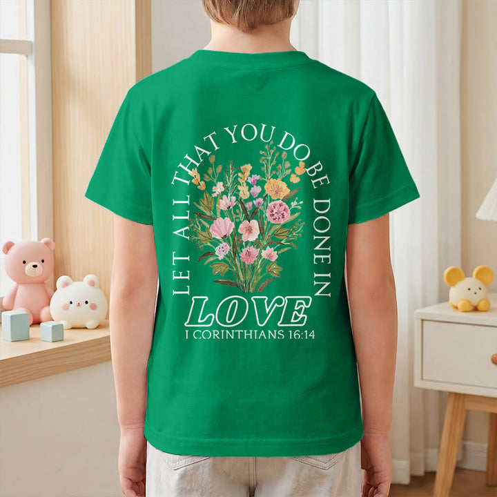 Christianartworkshop Klassisches Kurzarm-T-Shirt mit Blumenmuster und dem Aufdruck „Alles, was ihr tut, geschehe in Liebe“ für Kinder - image 79