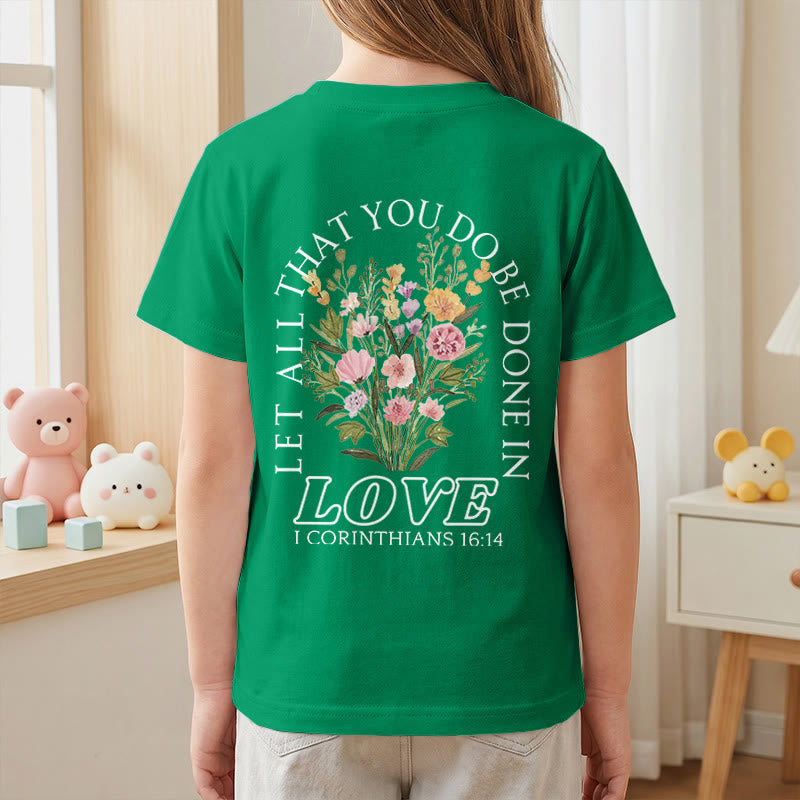 Christianartworkshop Klassisches Kurzarm-T-Shirt mit Blumenmuster und dem Aufdruck „Alles, was ihr tut, geschehe in Liebe“ für Kinder - image 80