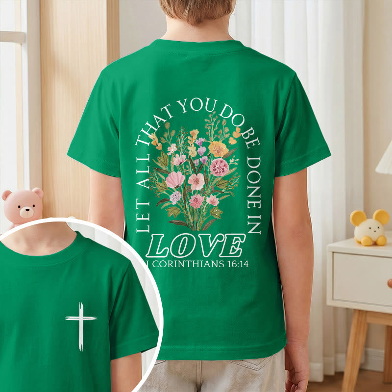 Christianartworkshop Klassisches Kurzarm-T-Shirt mit Blumenmuster und dem Aufdruck „Alles, was ihr tut, geschehe in Liebe“ für Kinder - image 73