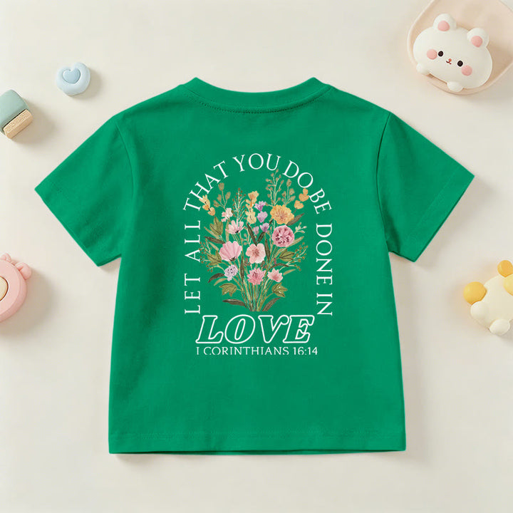 Christianartworkshop Klassisches Kurzarm-T-Shirt mit Blumenmuster und dem Aufdruck „Alles, was ihr tut, geschehe in Liebe“ für Kinder - image 78