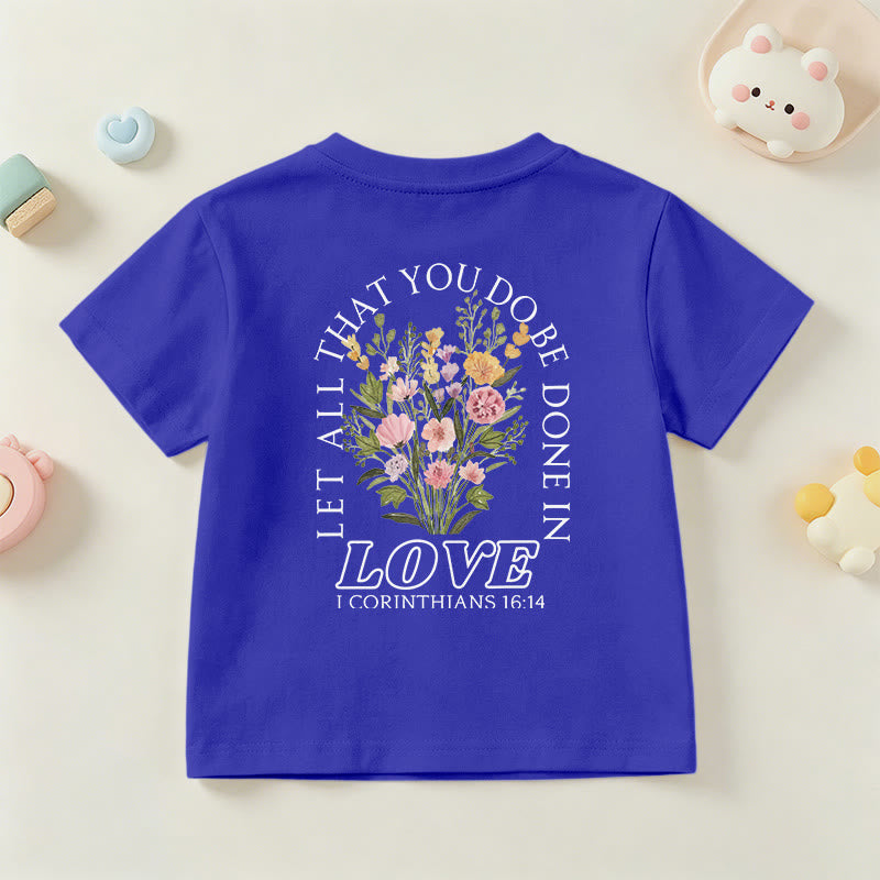 Christianartworkshop Klassisches Kurzarm-T-Shirt mit Blumenmuster und dem Aufdruck „Alles, was ihr tut, geschehe in Liebe“ für Kinder - image 87