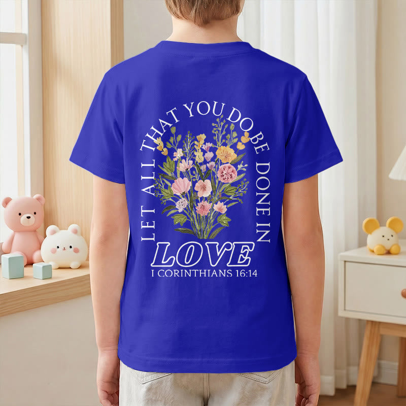 Christianartworkshop Klassisches Kurzarm-T-Shirt mit Blumenmuster und dem Aufdruck „Alles, was ihr tut, geschehe in Liebe“ für Kinder - image 88