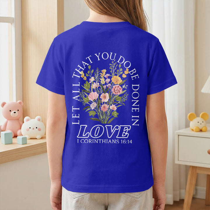 Christianartworkshop Klassisches Kurzarm-T-Shirt mit Blumenmuster und dem Aufdruck „Alles, was ihr tut, geschehe in Liebe“ für Kinder - image 89