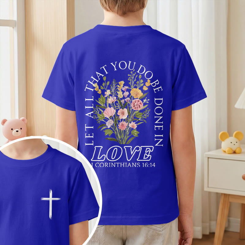 Christianartworkshop Klassisches Kurzarm-T-Shirt mit Blumenmuster und dem Aufdruck „Alles, was ihr tut, geschehe in Liebe“ für Kinder - image 82