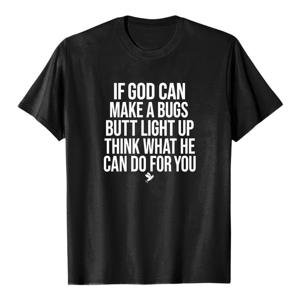 Christianartworkshop „Wenn Gott den Hintern eines Käfers zum Leuchten bringen kann“ – Lustiges Glaubenszitat – Premium-T-Shirt mit kurzen Ärmeln - Schwarz - 2XL - image 0