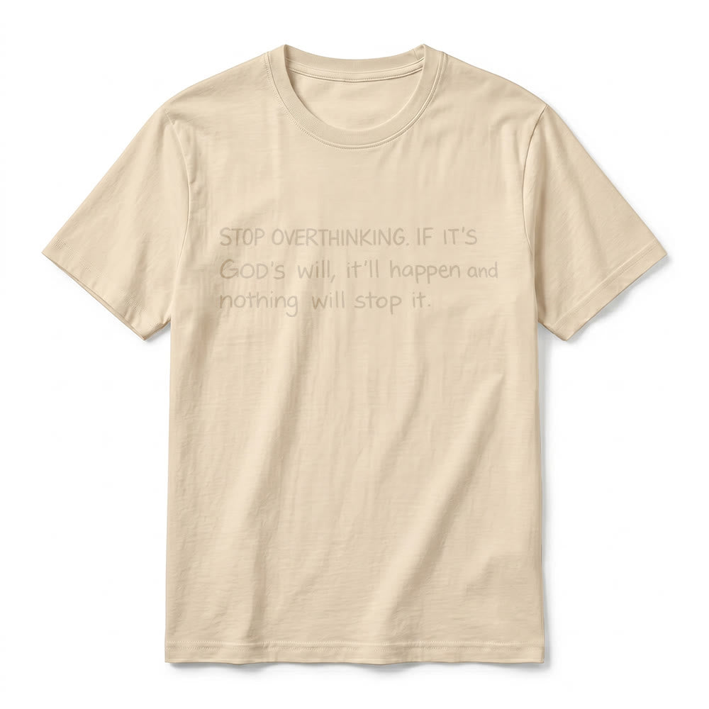Christianartworkshop „Hör auf, Gottes Willen zu überdenken“-Zitat Premium-Kurzarm-T-Shirt - image 17