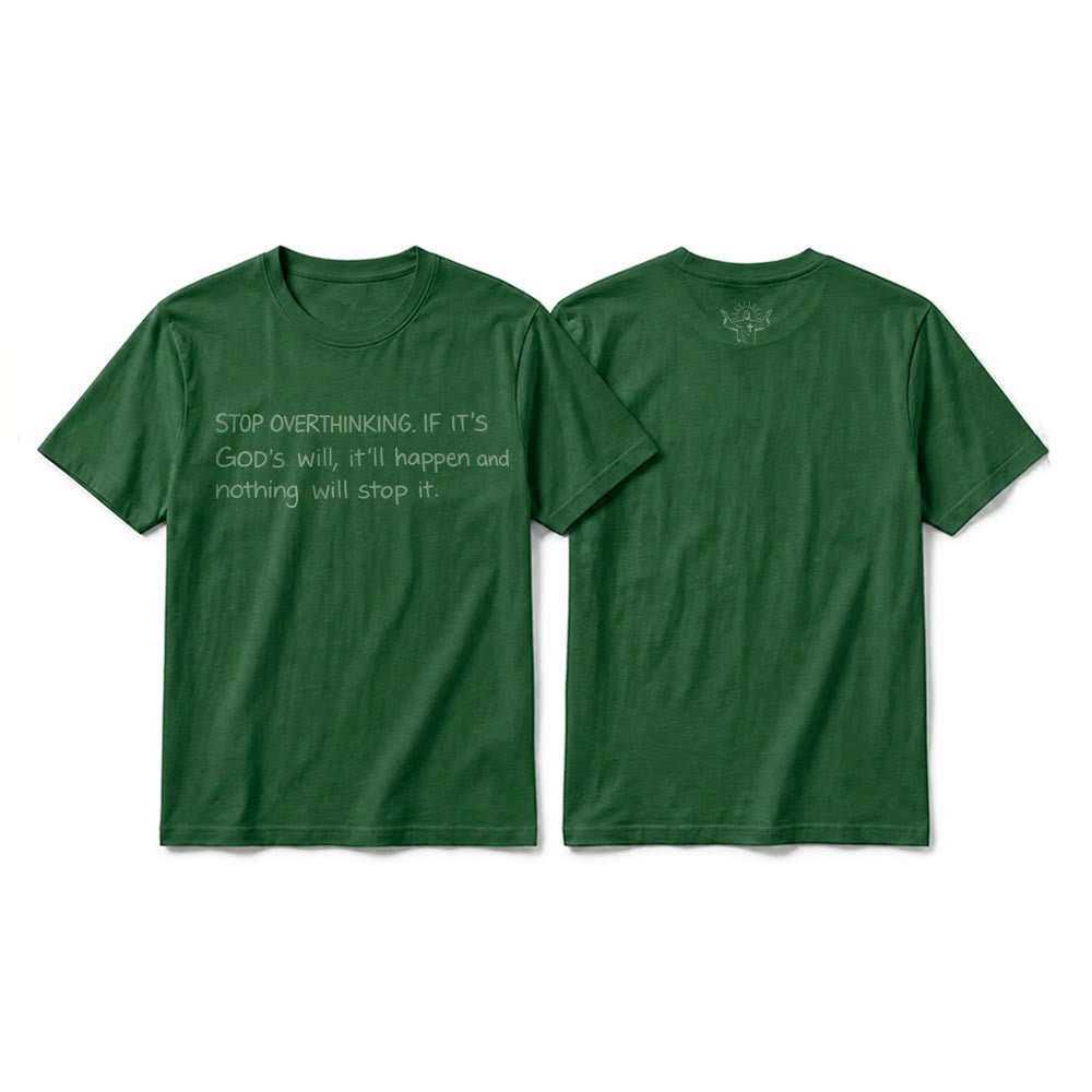 Christianartworkshop „Hör auf, Gottes Willen zu überdenken“-Zitat Premium-Kurzarm-T-Shirt - Dunkelgrün - 2XL - image 22