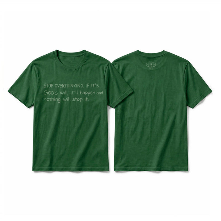 Christianartworkshop „Hör auf, Gottes Willen zu überdenken“-Zitat Premium-Kurzarm-T-Shirt - Dunkelgrün - 2XL - image 22
