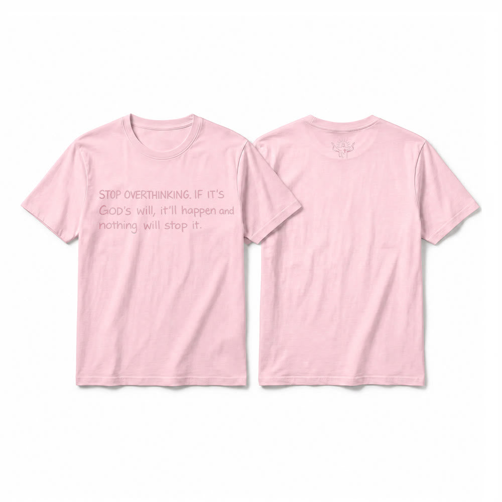 Christianartworkshop „Hör auf, Gottes Willen zu überdenken“-Zitat Premium-Kurzarm-T-Shirt - Rosa - 2XL - image 25