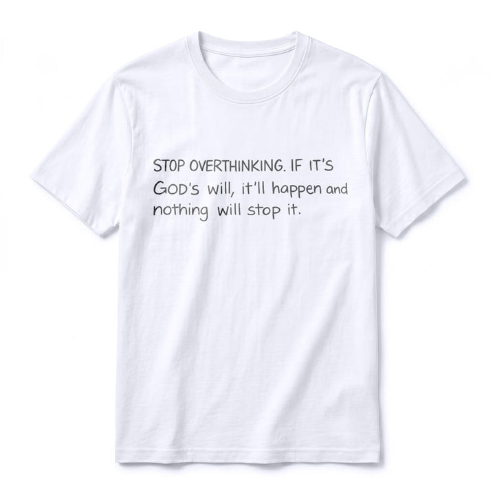 Christianartworkshop „Hör auf, Gottes Willen zu überdenken“-Zitat Premium-Kurzarm-T-Shirt - image 2