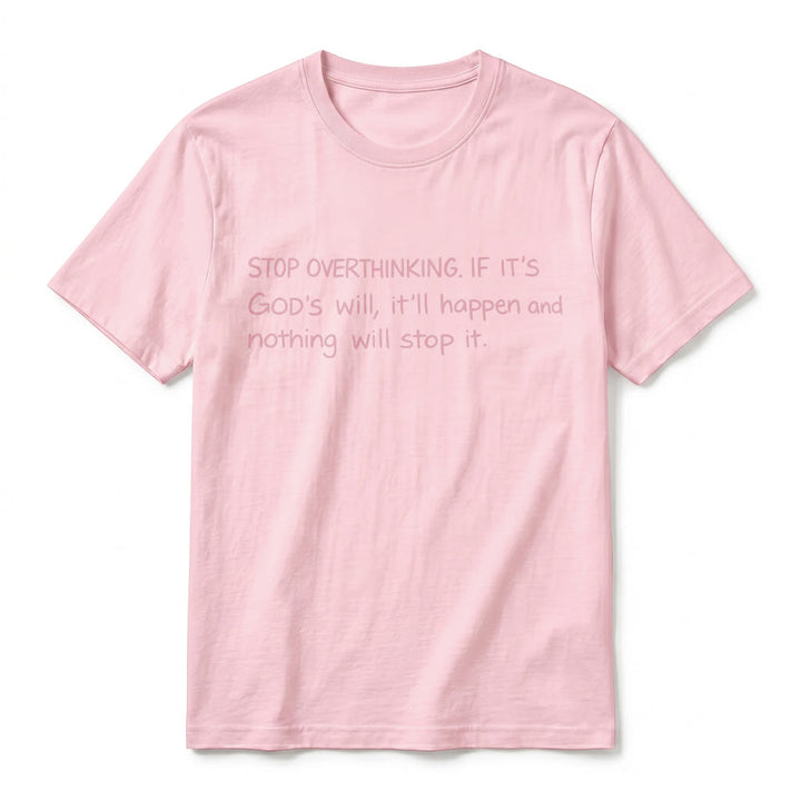 Christianartworkshop „Hör auf, Gottes Willen zu überdenken“-Zitat Premium-Kurzarm-T-Shirt - image 26