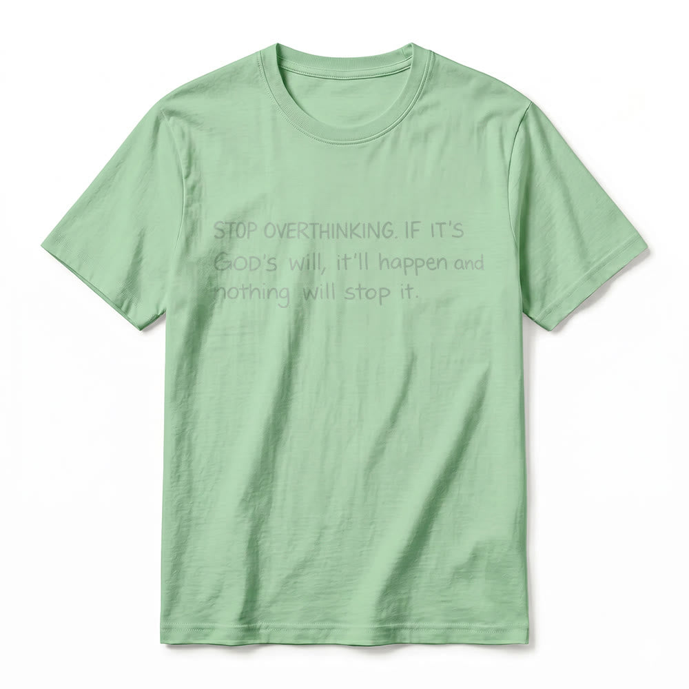 Christianartworkshop „Hör auf, Gottes Willen zu überdenken“-Zitat Premium-Kurzarm-T-Shirt - image 20