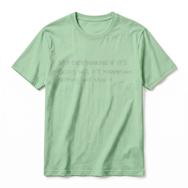 Christianartworkshop „Hör auf, Gottes Willen zu überdenken“-Zitat Premium-Kurzarm-T-Shirt - image 20