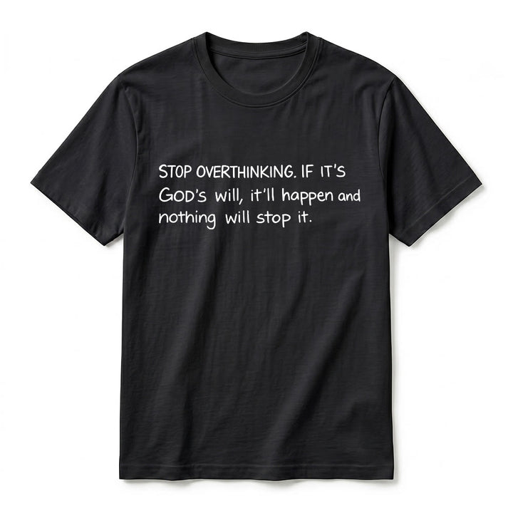 Christianartworkshop „Hör auf, Gottes Willen zu überdenken“-Zitat Premium-Kurzarm-T-Shirt - image 11