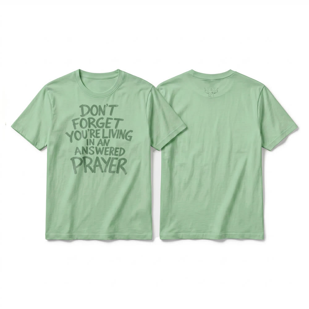 Christianartworkshop „Vergiss nicht, dass du in einem erhörten Gebet lebst“ Premium-Kurzarm-T-Shirt - Hellgrün - 2XL - image 19