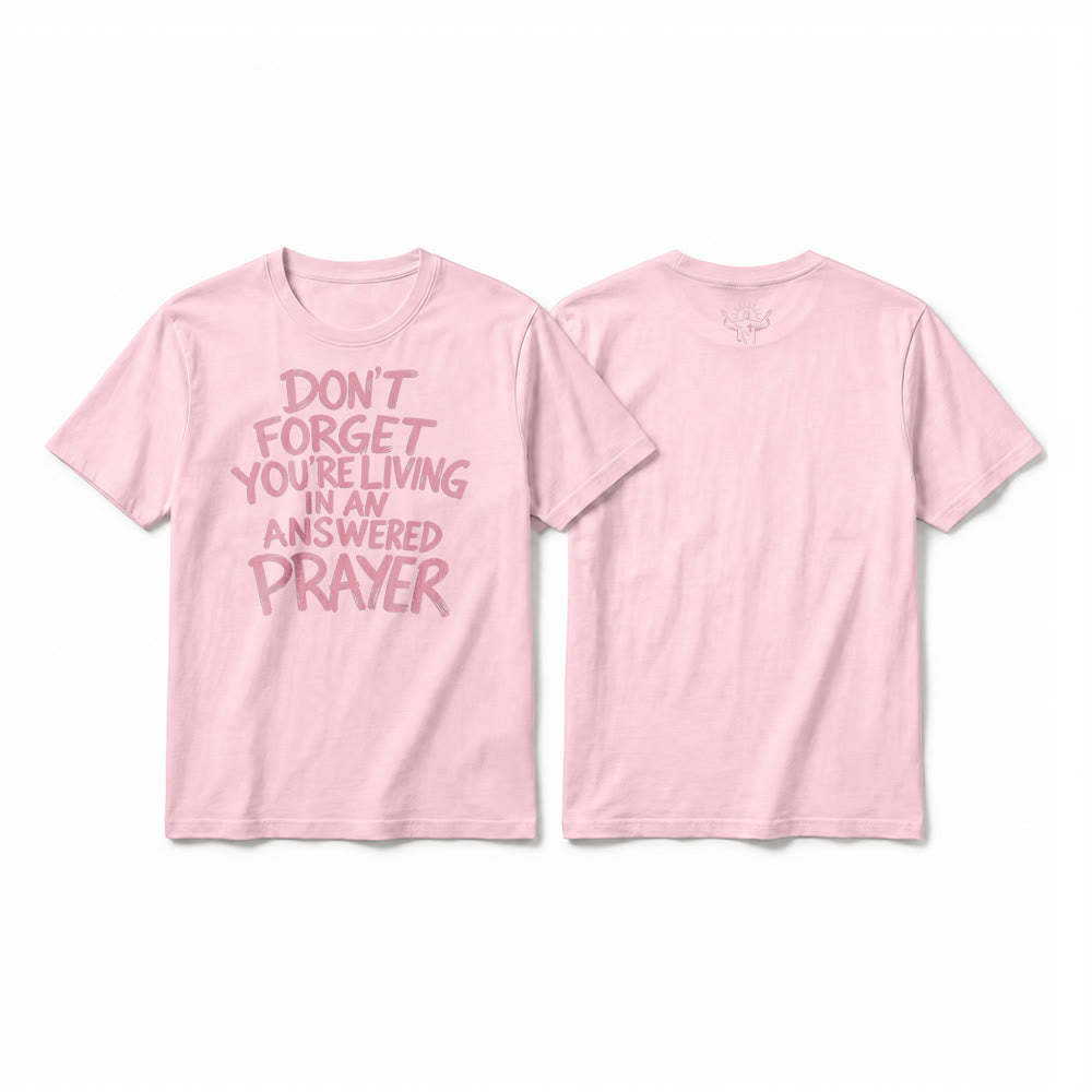 Christianartworkshop „Vergiss nicht, dass du in einem erhörten Gebet lebst“ Premium-Kurzarm-T-Shirt - Rosa - 2XL - image 25
