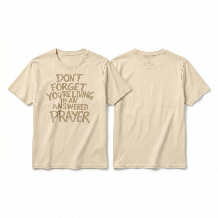Christianartworkshop „Vergiss nicht, dass du in einem erhörten Gebet lebst“ Premium-Kurzarm-T-Shirt - Beige - 2XL - image 13