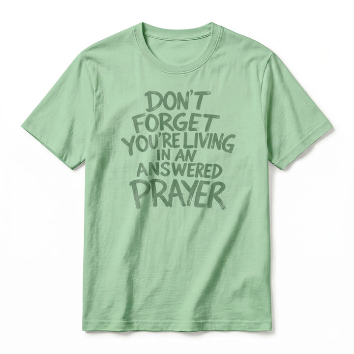 Christianartworkshop „Vergiss nicht, dass du in einem erhörten Gebet lebst“ Premium-Kurzarm-T-Shirt - image 20
