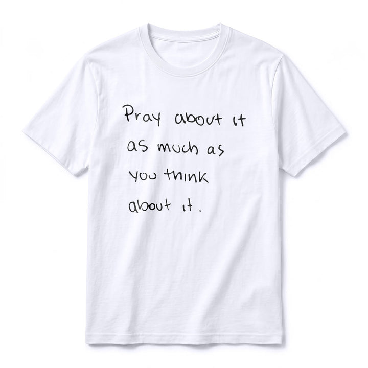Christianartworkshop „Bete darüber genauso viel, wie du darüber nachdenkst“ – Handgeschriebenes Premium-T-Shirt mit kurzen Ärmeln - image 9