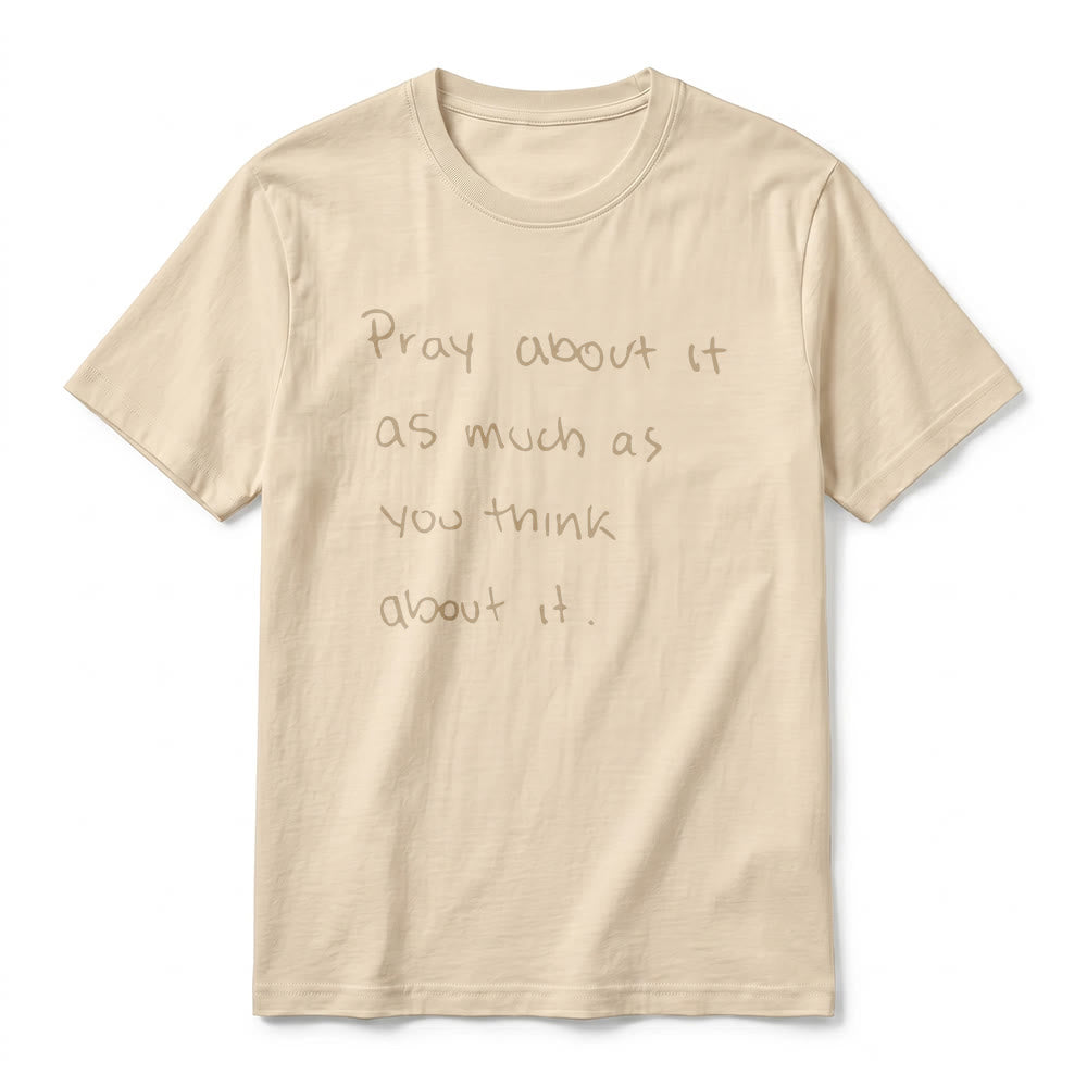 Christianartworkshop „Bete darüber genauso viel, wie du darüber nachdenkst“ – Handgeschriebenes Premium-T-Shirt mit kurzen Ärmeln - image 14