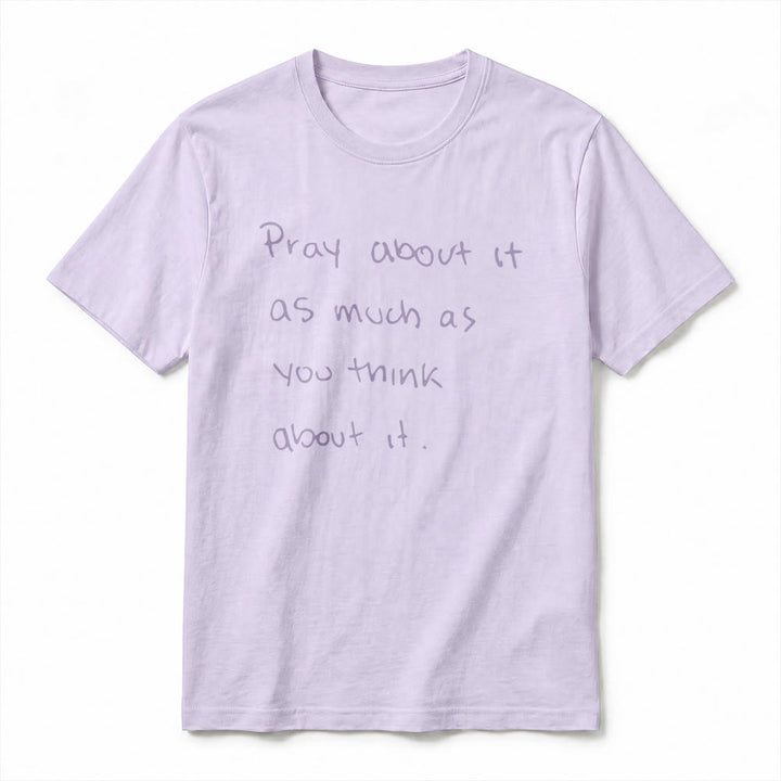 Christianartworkshop „Bete darüber genauso viel, wie du darüber nachdenkst“ – Handgeschriebenes Premium-T-Shirt mit kurzen Ärmeln - image 5