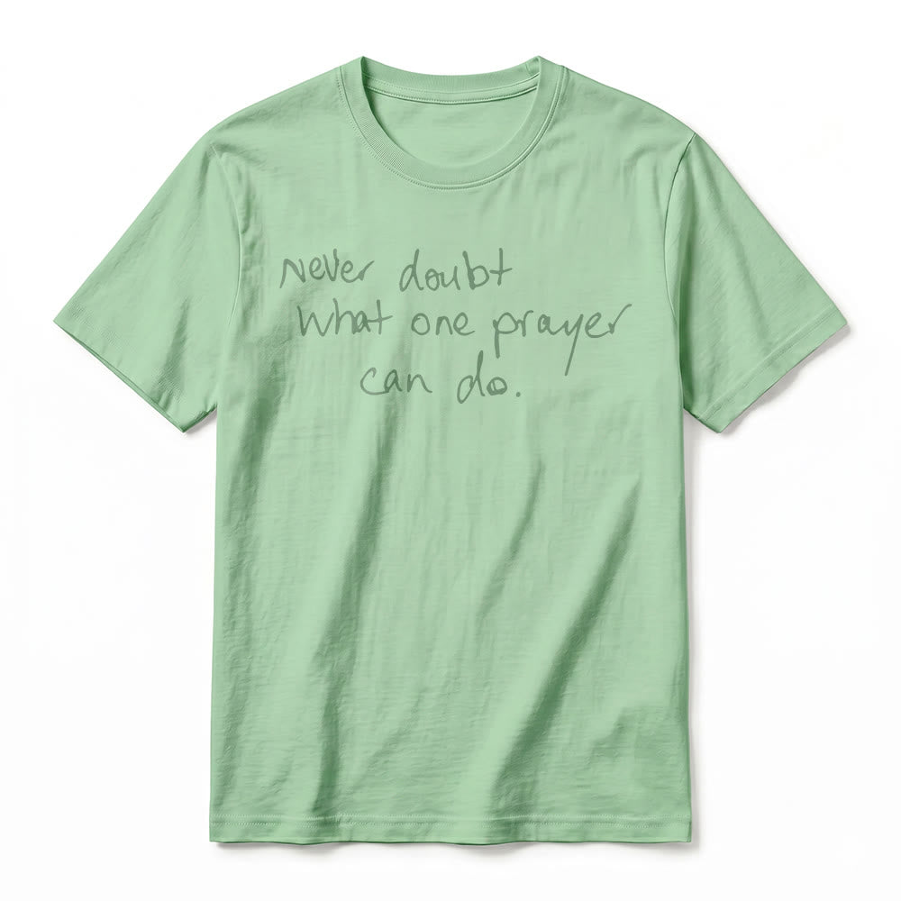 Christianartworkshop „Zweifle niemals daran, was ein Gebet bewirken kann“ Premium-Kurzarm-T-Shirt - image 23