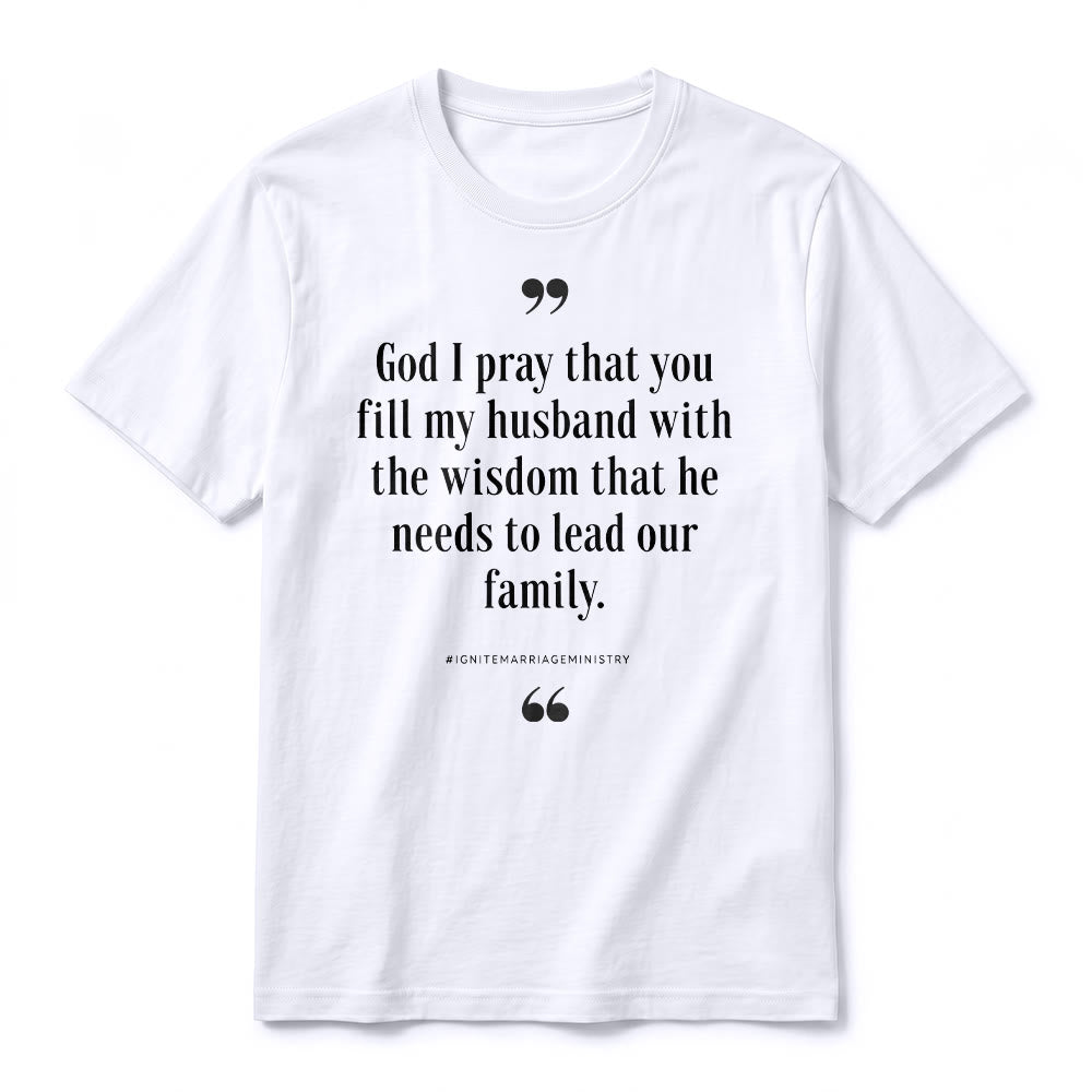 Christianartworkshop „Gott, ich bete, dass du meinen Mann mit Weisheit erfüllst“ Premium-Kurzarm-T-Shirt - image 17