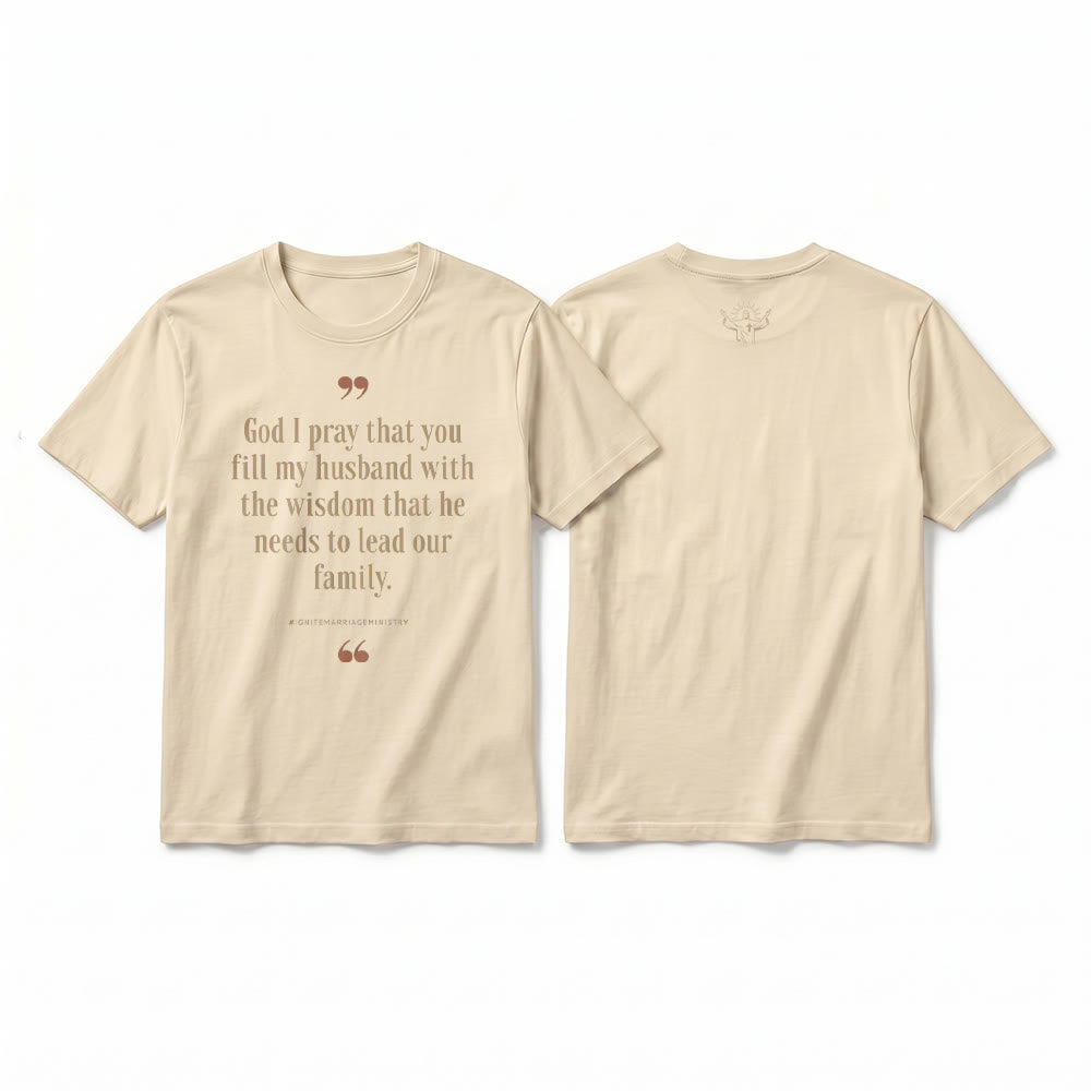Christianartworkshop „Gott, ich bete, dass du meinen Mann mit Weisheit erfüllst“ Premium-Kurzarm-T-Shirt - Beige - 2XL - image 4
