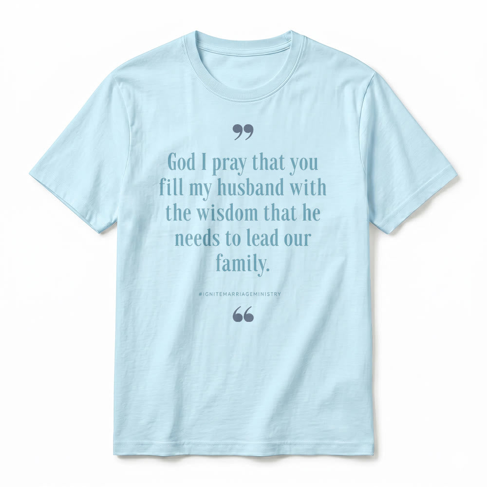 Christianartworkshop „Gott, ich bete, dass du meinen Mann mit Weisheit erfüllst“ Premium-Kurzarm-T-Shirt - image 2