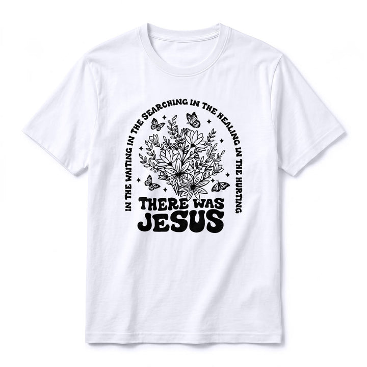 Christianartworkshop „There Was Jesus“ Premium-Kurzarm-T-Shirt mit Blumen- und Schmetterlingsmuster - image 2
