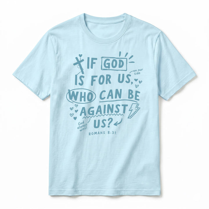 Christianartworkshop „Wenn Gott für uns ist, wer kann gegen uns sein? Römer 8,31“ Premium Kurzarm-T-Shirt - image 14