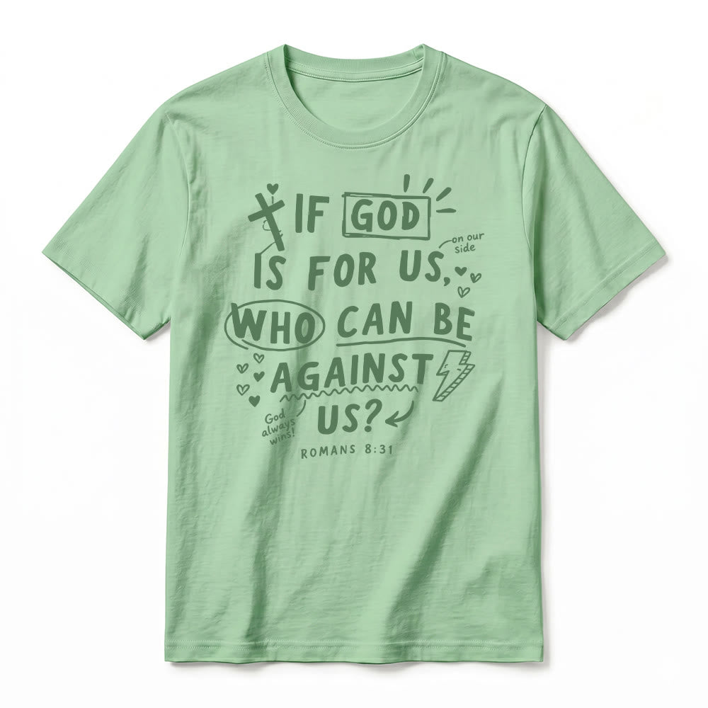 Christianartworkshop „Wenn Gott für uns ist, wer kann gegen uns sein? Römer 8,31“ Premium Kurzarm-T-Shirt - image 23