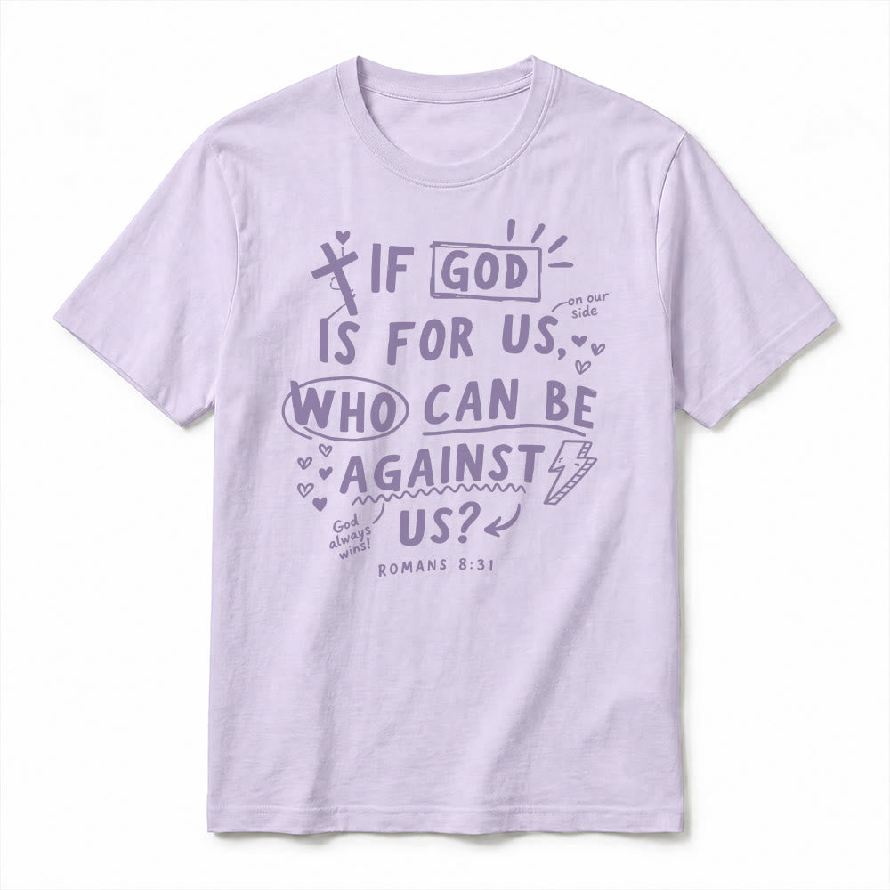 Christianartworkshop „Wenn Gott für uns ist, wer kann gegen uns sein? Römer 8,31“ Premium Kurzarm-T-Shirt - image 17