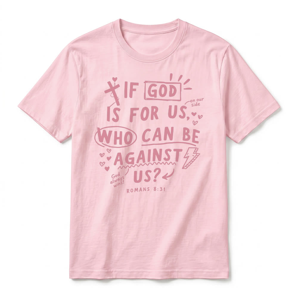 Christianartworkshop „Wenn Gott für uns ist, wer kann gegen uns sein? Römer 8,31“ Premium Kurzarm-T-Shirt - image 26