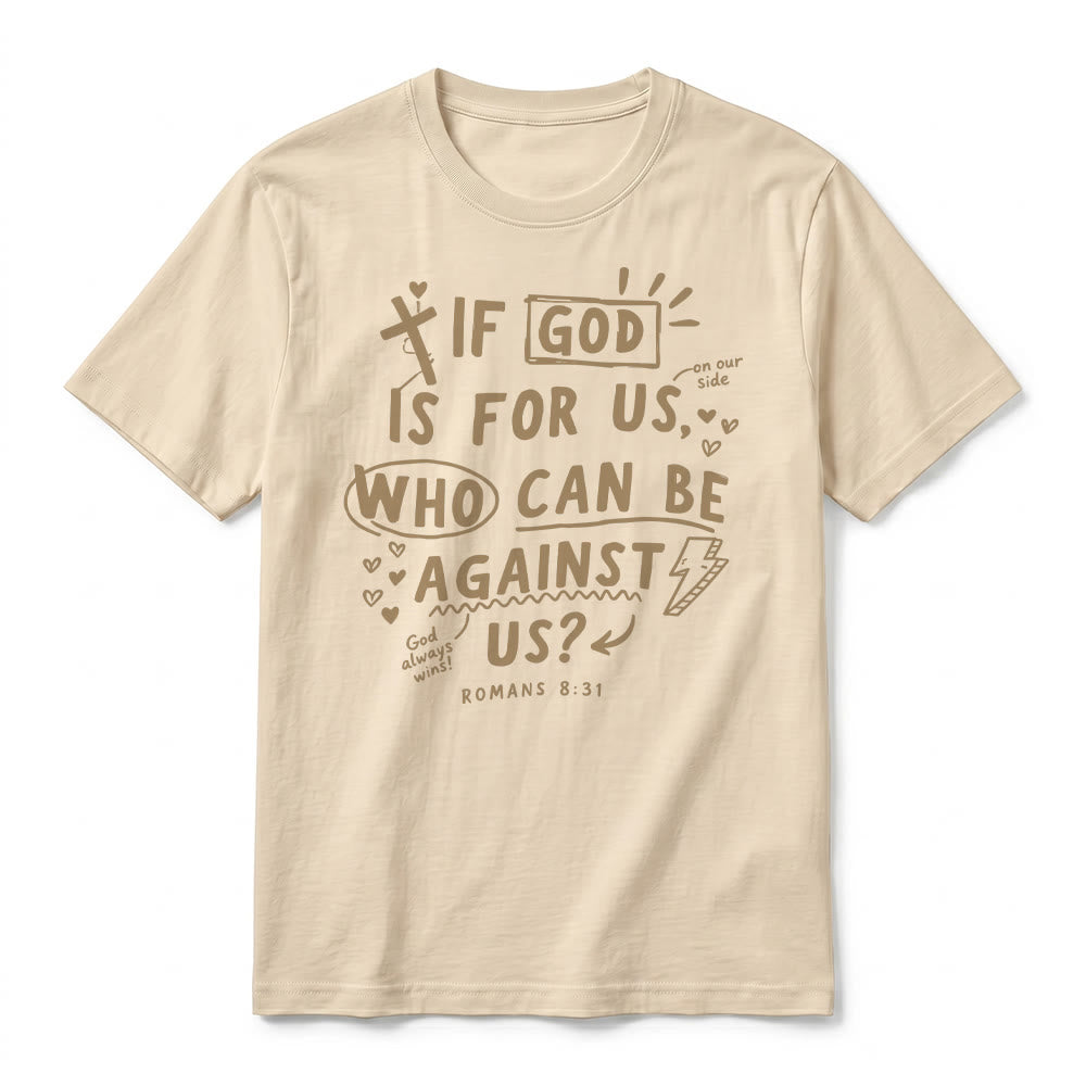 Christianartworkshop „Wenn Gott für uns ist, wer kann gegen uns sein? Römer 8,31“ Premium Kurzarm-T-Shirt - image 2
