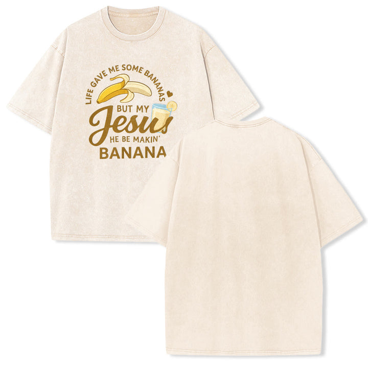 Christianartworkshop Das Leben gab mir Bananen, aber mein Jesus macht Bananengetränk – Grafik-T-Shirt (gewaschen) - Beige - 5XL - image 1