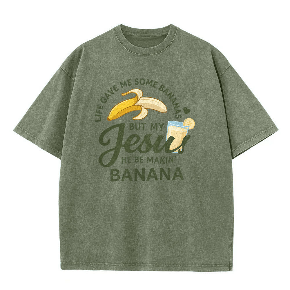 Christianartworkshop Das Leben gab mir Bananen, aber mein Jesus macht Bananengetränk – Grafik-T-Shirt (gewaschen) - image 11