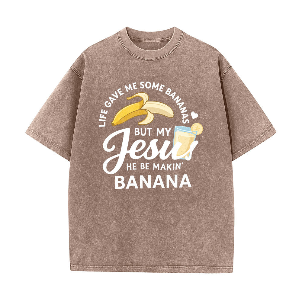 Christianartworkshop Das Leben gab mir Bananen, aber mein Jesus macht Bananengetränk – Grafik-T-Shirt (gewaschen) - image 17