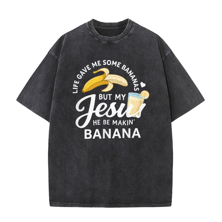 Christianartworkshop Das Leben gab mir Bananen, aber mein Jesus macht Bananengetränk – Grafik-T-Shirt (gewaschen) - image 5