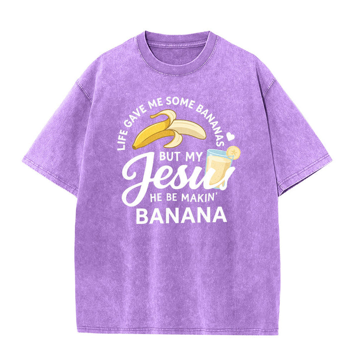 Christianartworkshop Das Leben gab mir Bananen, aber mein Jesus macht Bananengetränk – Grafik-T-Shirt (gewaschen) - image 23