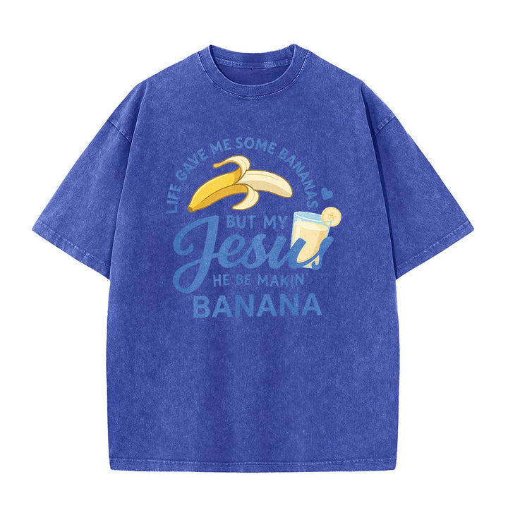 Christianartworkshop Das Leben gab mir Bananen, aber mein Jesus macht Bananengetränk – Grafik-T-Shirt (gewaschen) - image 26