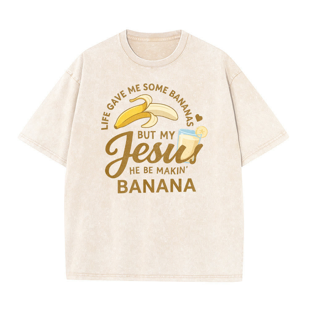 Christianartworkshop Das Leben gab mir Bananen, aber mein Jesus macht Bananengetränk – Grafik-T-Shirt (gewaschen) - image 2