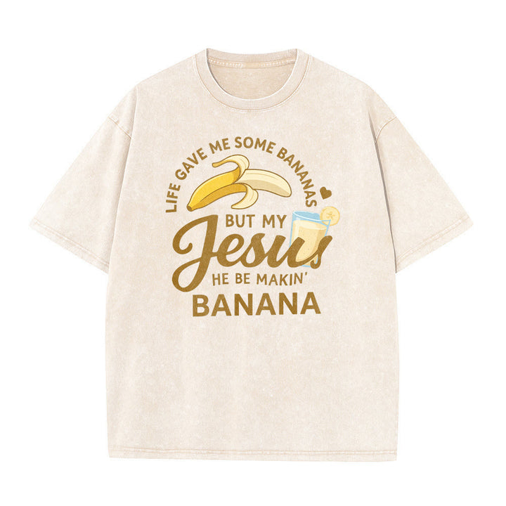 Christianartworkshop Das Leben gab mir Bananen, aber mein Jesus macht Bananengetränk – Grafik-T-Shirt (gewaschen) - image 2