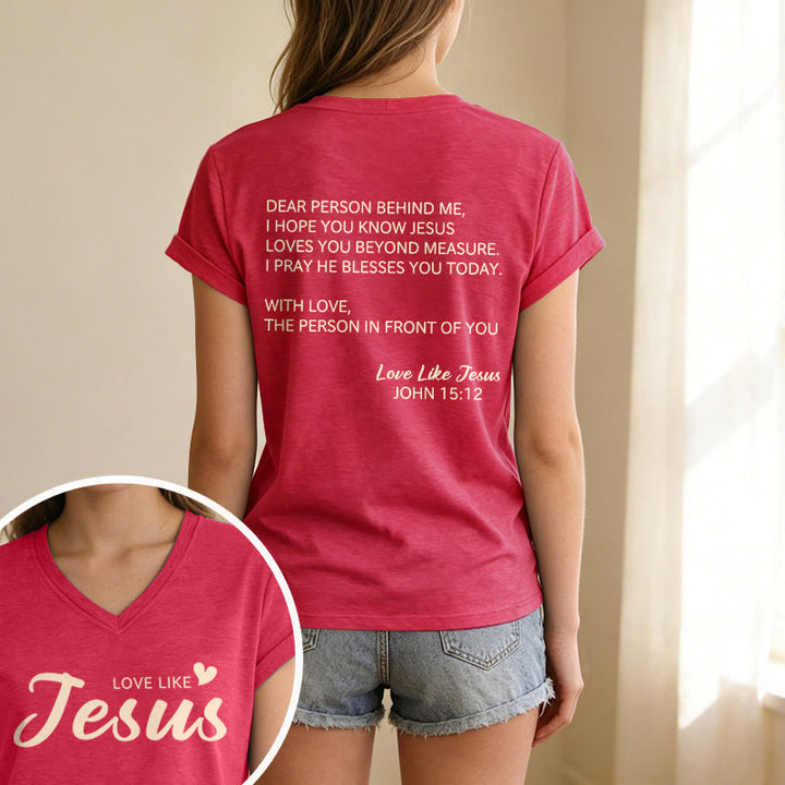 Christianartworkshop Liebe Person hinter mir – Rückseite: Johannes 15,12 – Vorderseite: Liebes-Slogan – Lässiges V-Ausschnitt-T-Shirt - image 31