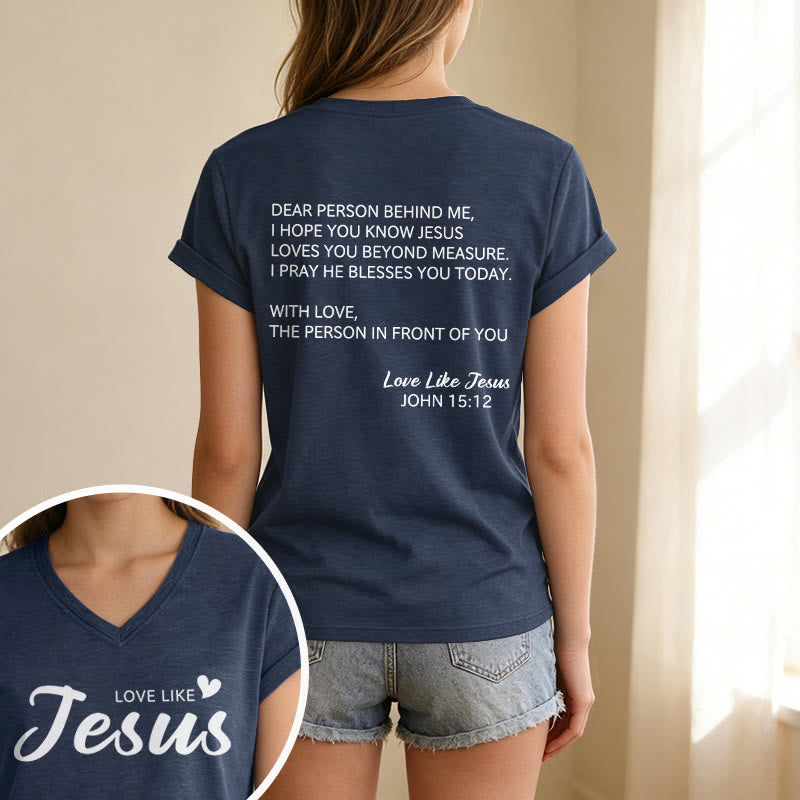 Christianartworkshop Liebe Person hinter mir – Rückseite: Johannes 15,12 – Vorderseite: Liebes-Slogan – Lässiges V-Ausschnitt-T-Shirt - image 43