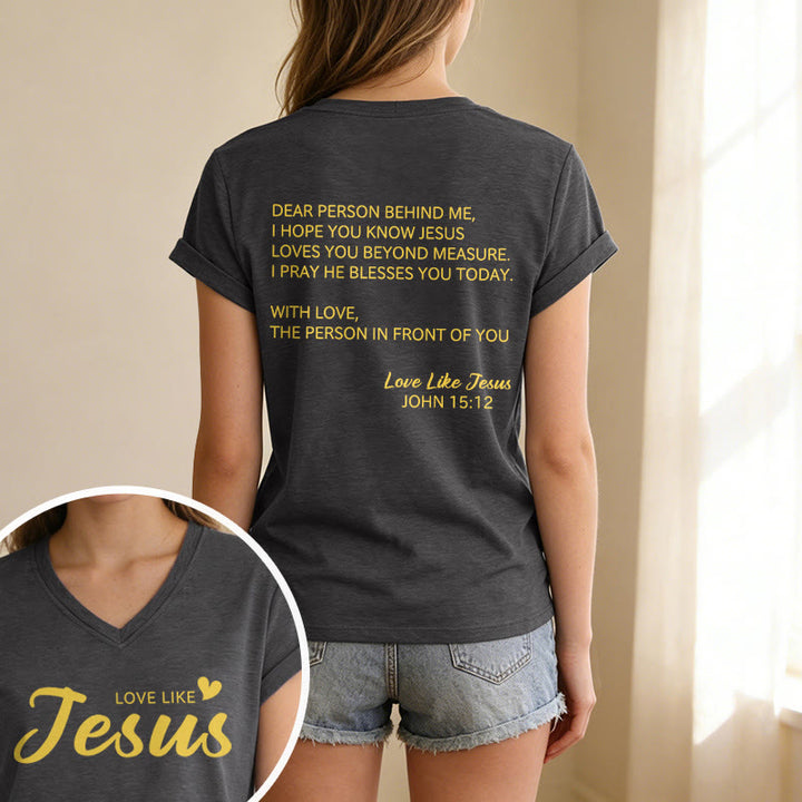 Christianartworkshop Liebe Person hinter mir – Rückseite: Johannes 15,12 – Vorderseite: Liebes-Slogan – Lässiges V-Ausschnitt-T-Shirt - image 1