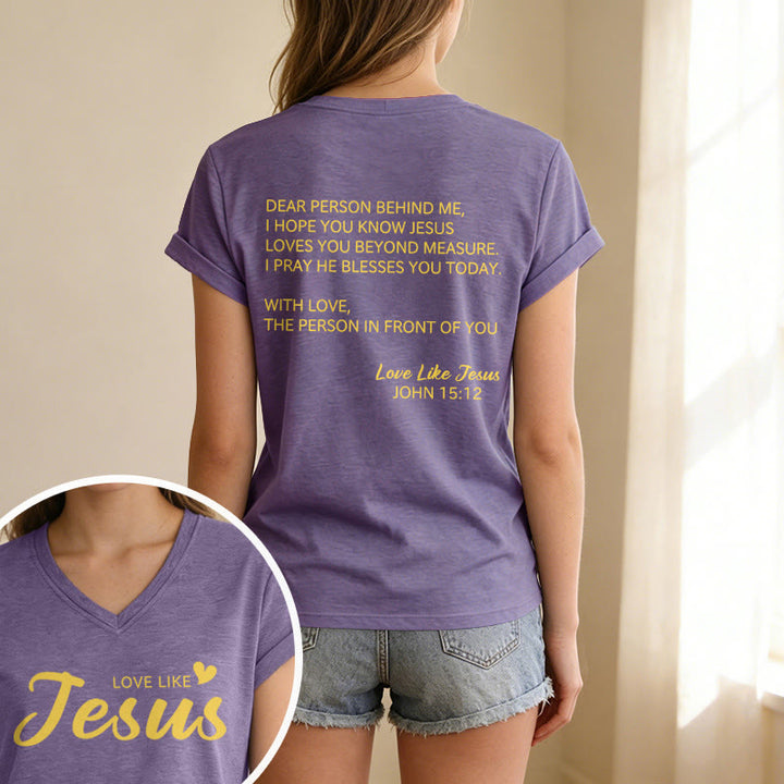 Christianartworkshop Liebe Person hinter mir – Rückseite: Johannes 15,12 – Vorderseite: Liebes-Slogan – Lässiges V-Ausschnitt-T-Shirt - image 37