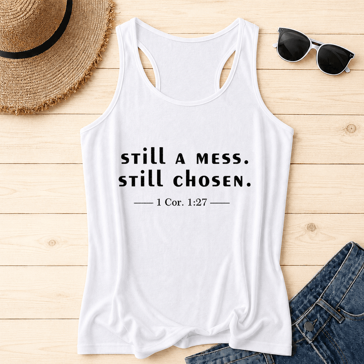 Christianartworkshop Still A Mess Still Chosen Two Line Casual Serif Verse Citation 1 Cor1:27 Front Print Racerback Tank Top - Weiß - 2XL - image 4