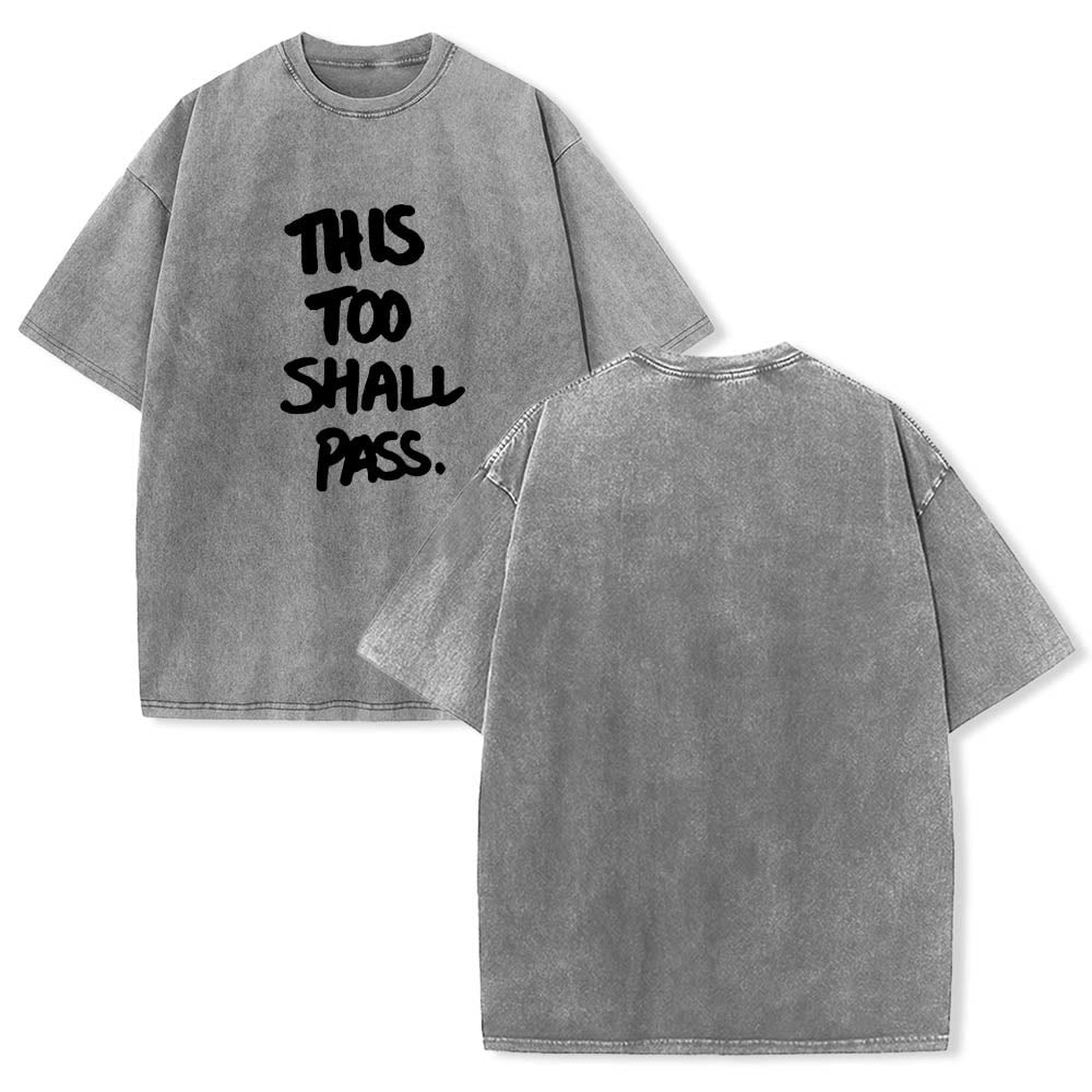 Christianartworkshop Vertikaler, handgeschriebener Motivationsspruch „Auch das wird vorübergehen“ auf gewaschenem T-Shirt mit Frontdruck - image 7